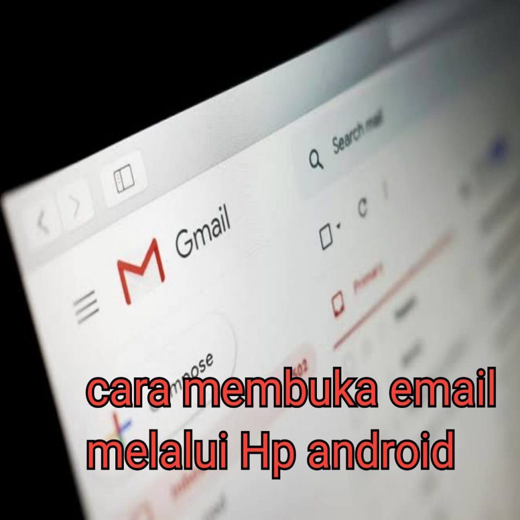 membuka email di hp android